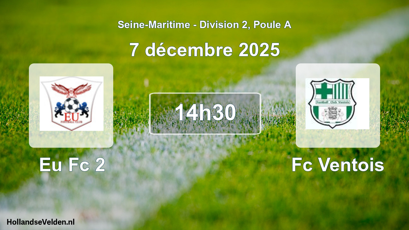 Scheduled Match: Eu Fc 2 - Fc Ventois (7 December 2025)