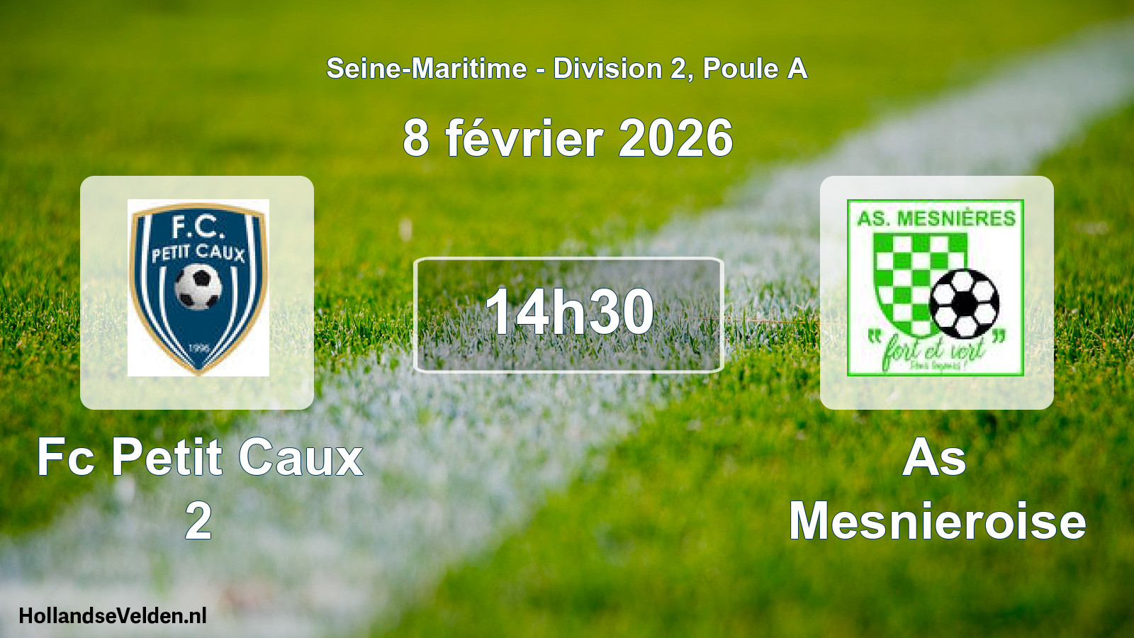 Scheduled Match: Fc Petit Caux 2 - As Mesnieroise (8 February 2026)