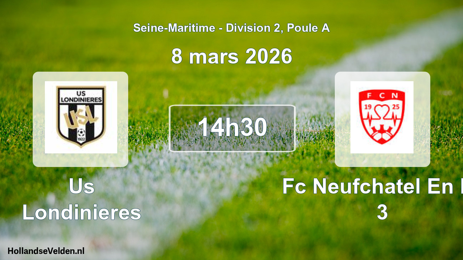 Geplande wedstrijd: Us Londinieres - Fc Neufchatel En Br 3 (8 maart 2026)