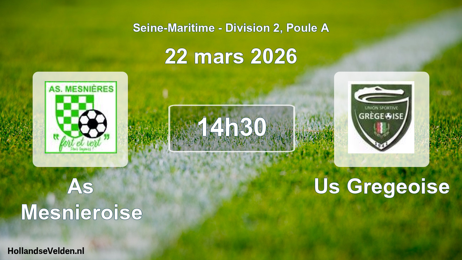 Scheduled Match: As Mesnieroise - Us Gregeoise (22 March 2026)