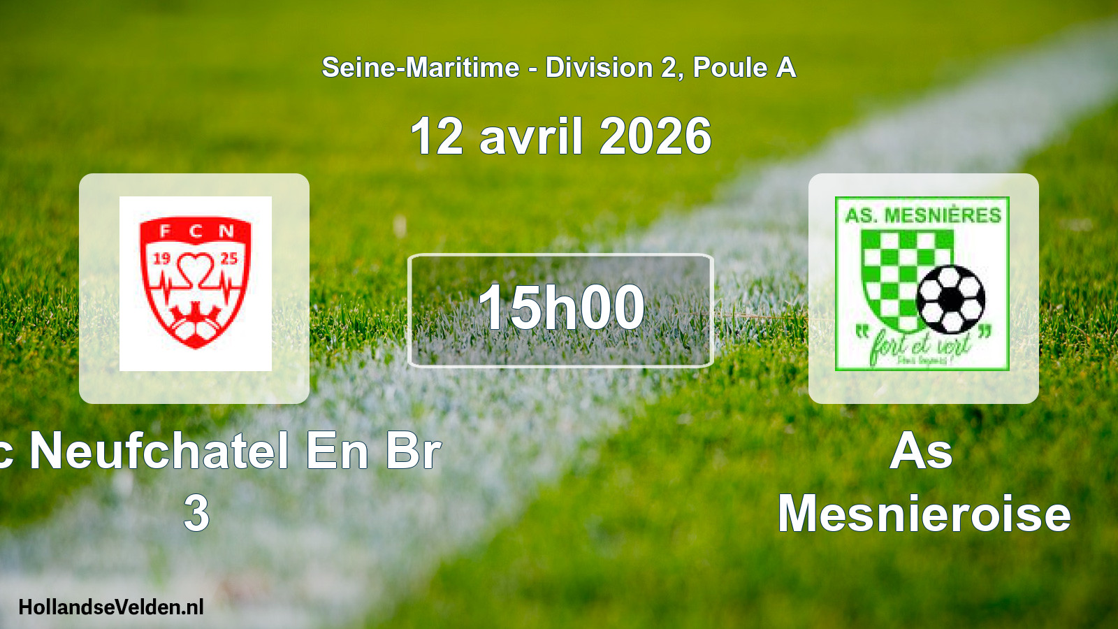 Scheduled Match: Fc Neufchatel En Br 3 - As Mesnieroise (12 April 2026)