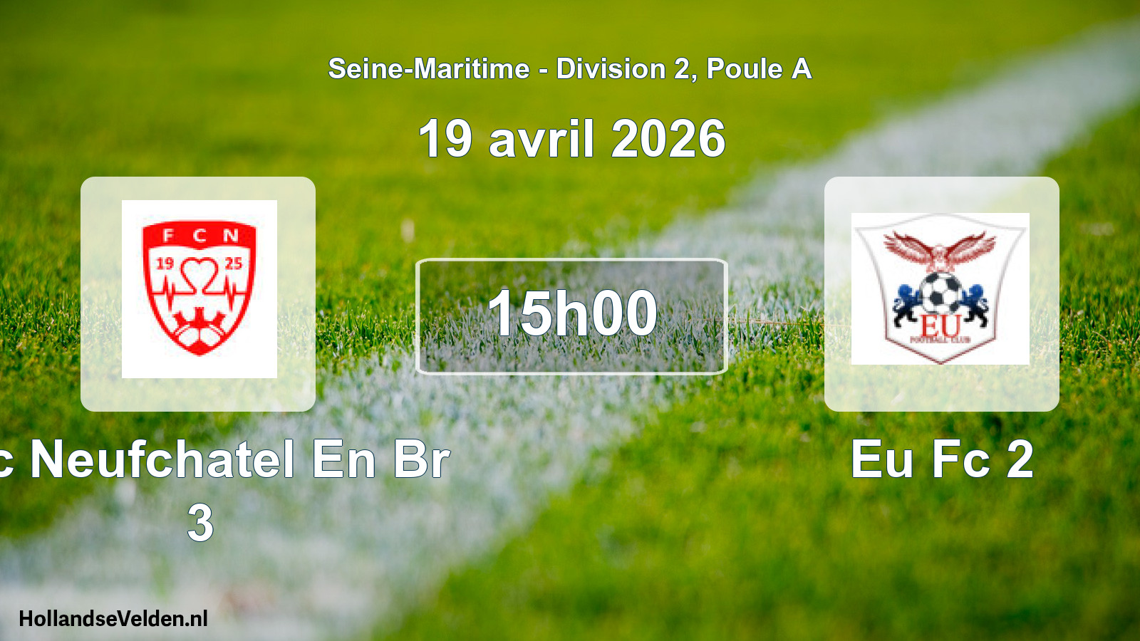 Geplande wedstrijd: Fc Neufchatel En Br 3 - Eu Fc 2 (19 april 2026)