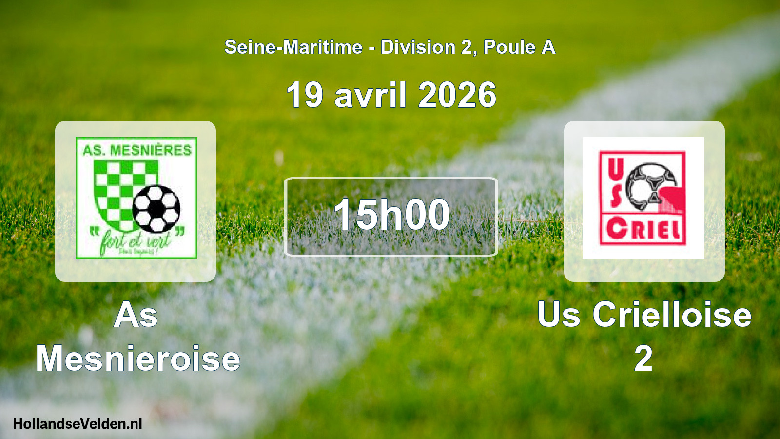 Scheduled Match: As Mesnieroise - Us Crielloise 2 (19 April 2026)