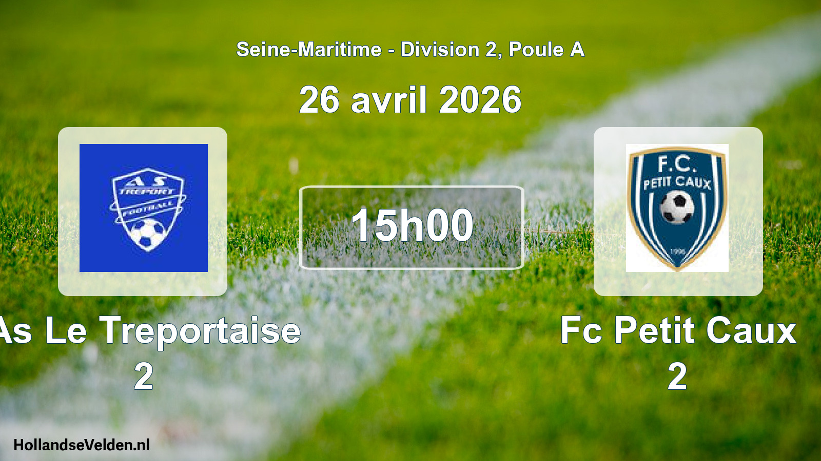 Scheduled Match: As Le Treportaise 2 - Fc Petit Caux 2 (26 April 2026)