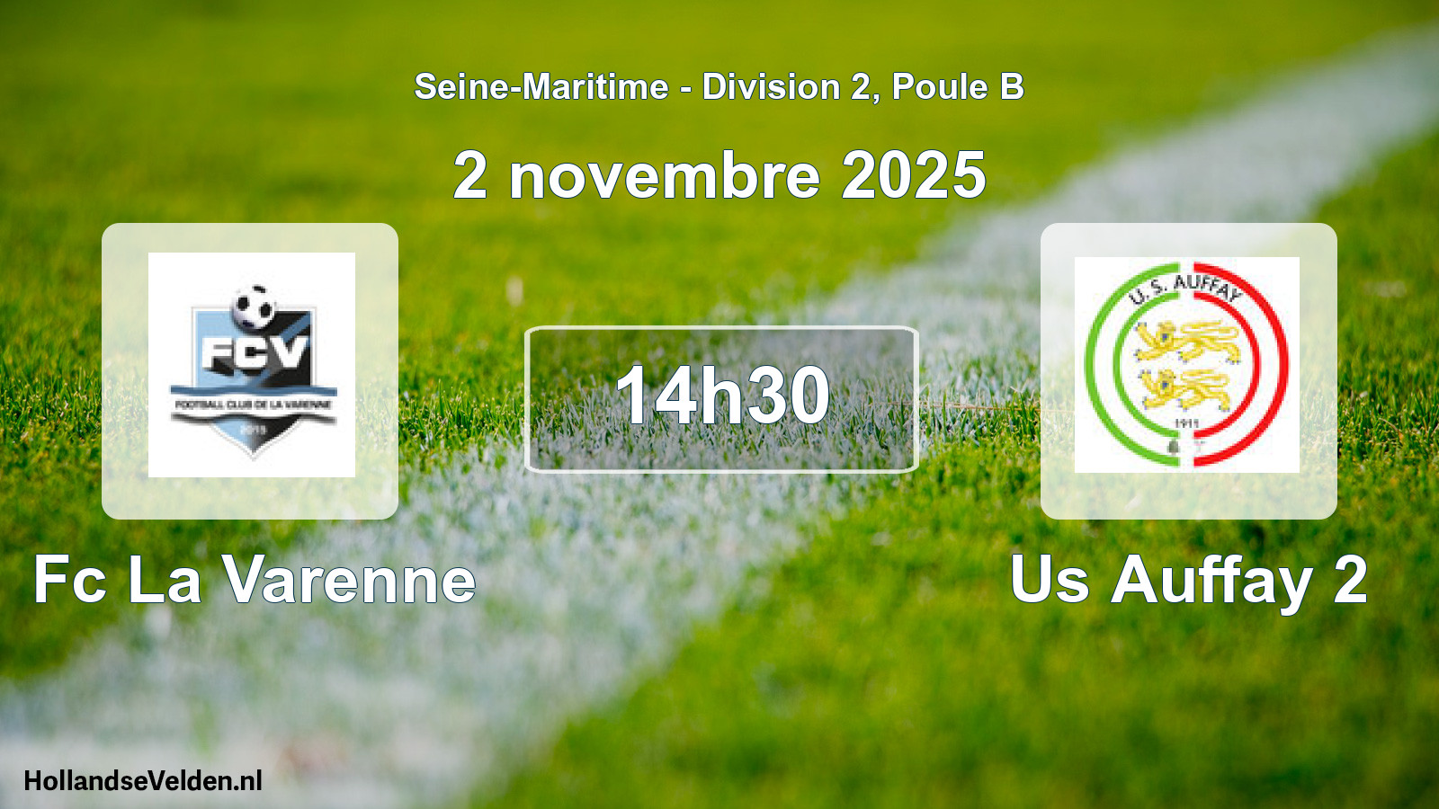Geplande wedstrijd: Fc La Varenne - Us Auffay 2 (2 november 2025)