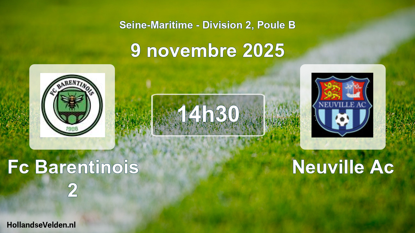 Scheduled Match: Fc Barentinois 2 - Neuville Ac (9 November 2025)