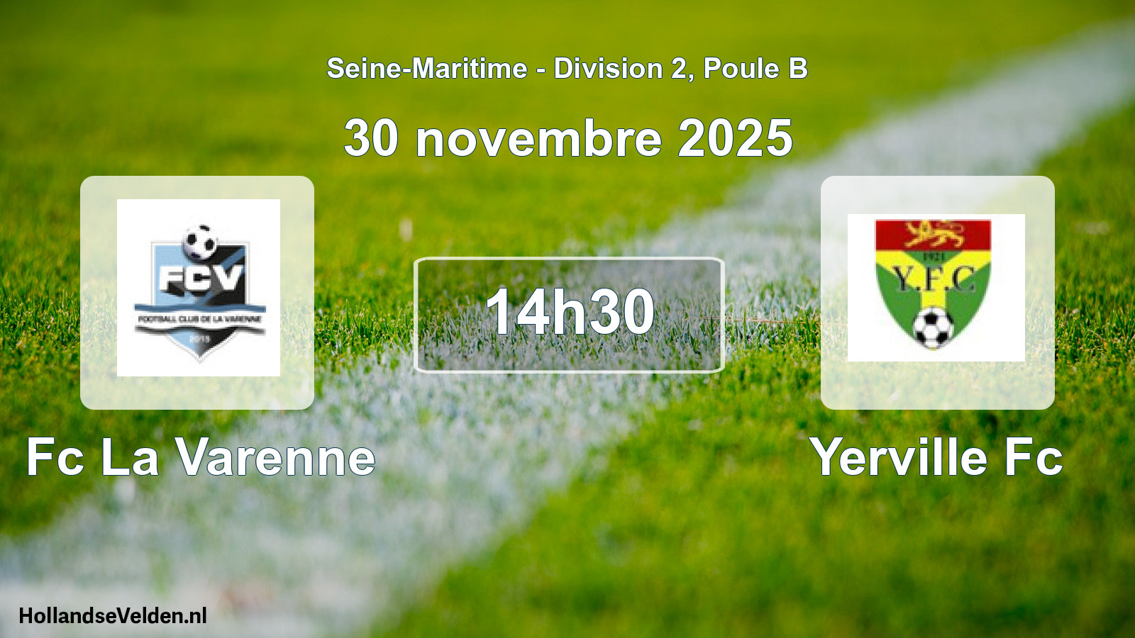 Geplande wedstrijd: Fc La Varenne - Yerville Fc (30 november 2025)
