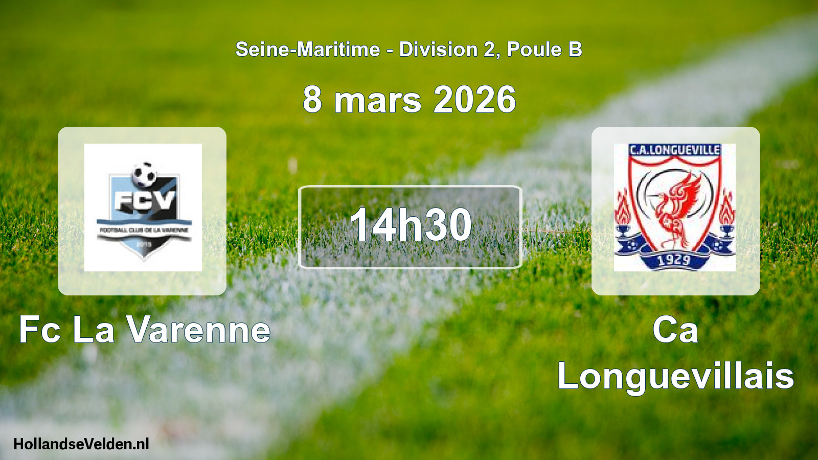 Geplande wedstrijd: Fc La Varenne - Ca Longuevillais (8 maart 2026)