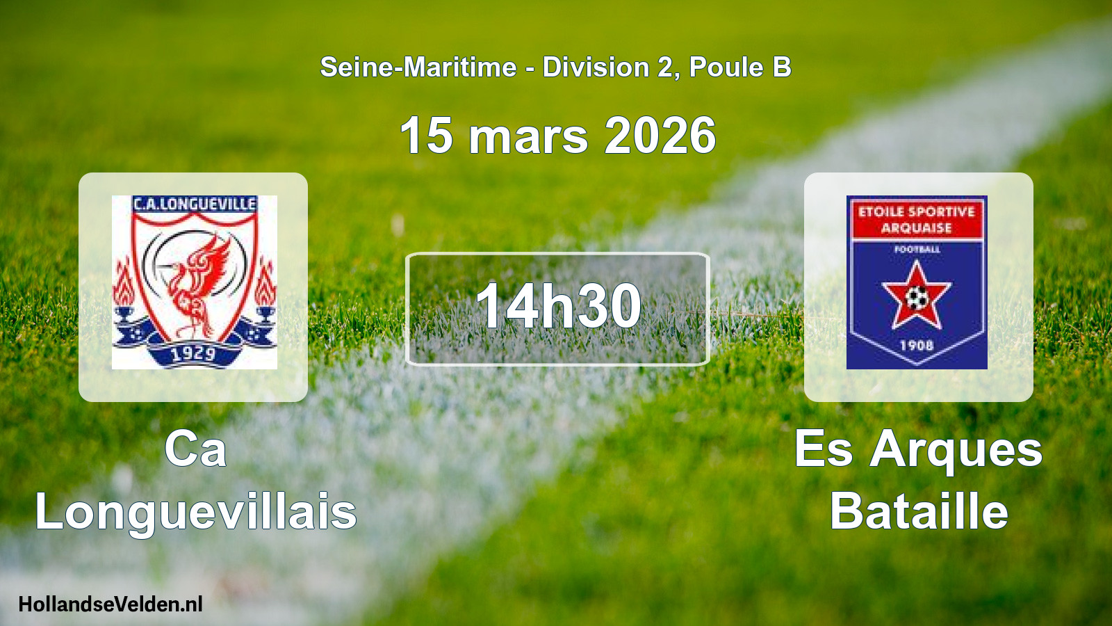 Geplande wedstrijd: Ca Longuevillais - Es Arques Bataille (15 mars 2026)