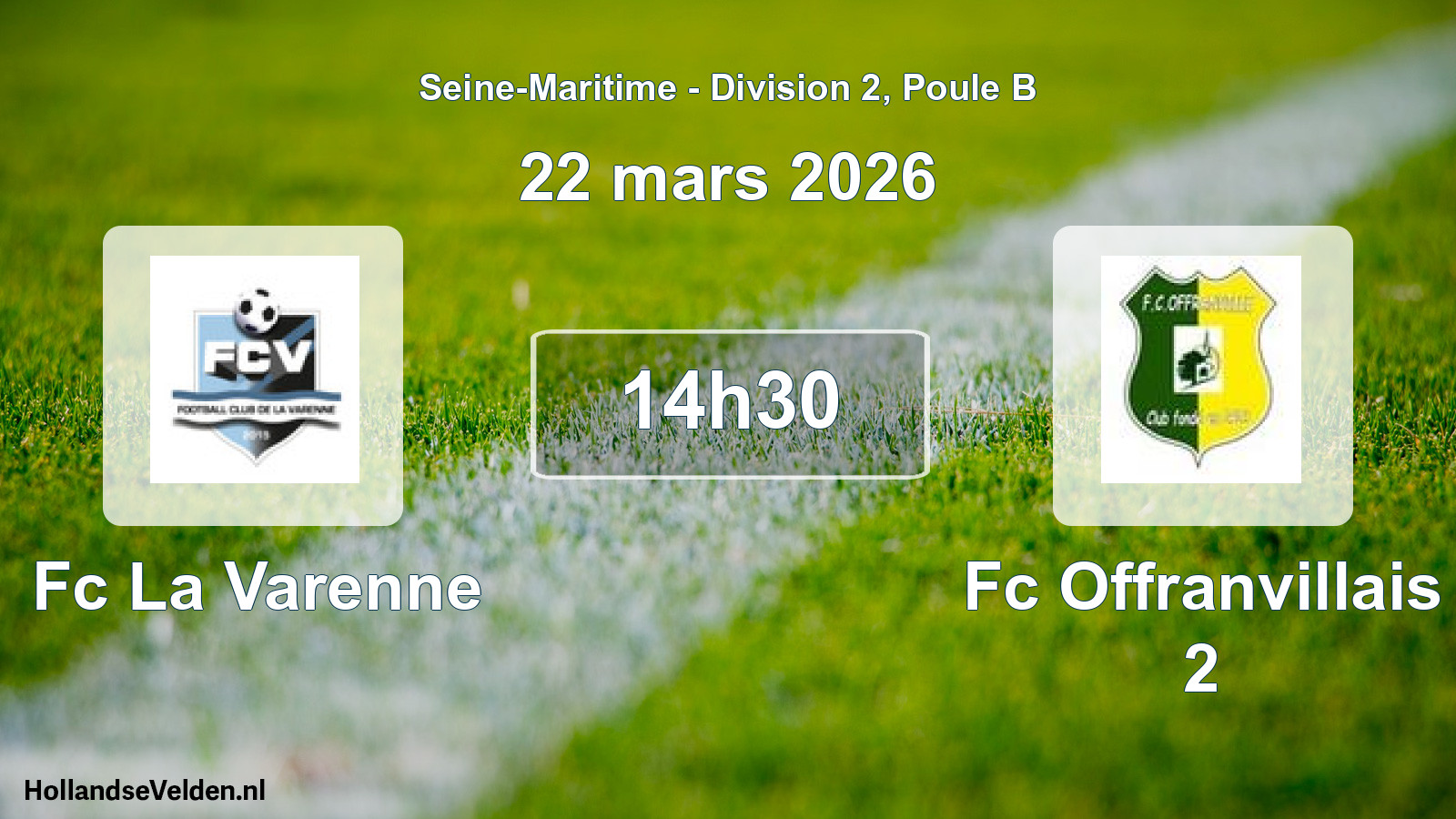 Geplande wedstrijd: Fc La Varenne - Fc Offranvillais 2 (22 mars 2026)