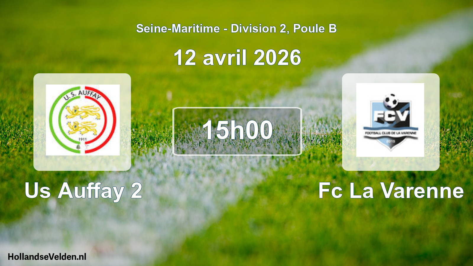 Geplande wedstrijd: Us Auffay 2 - Fc La Varenne (12 april 2026)