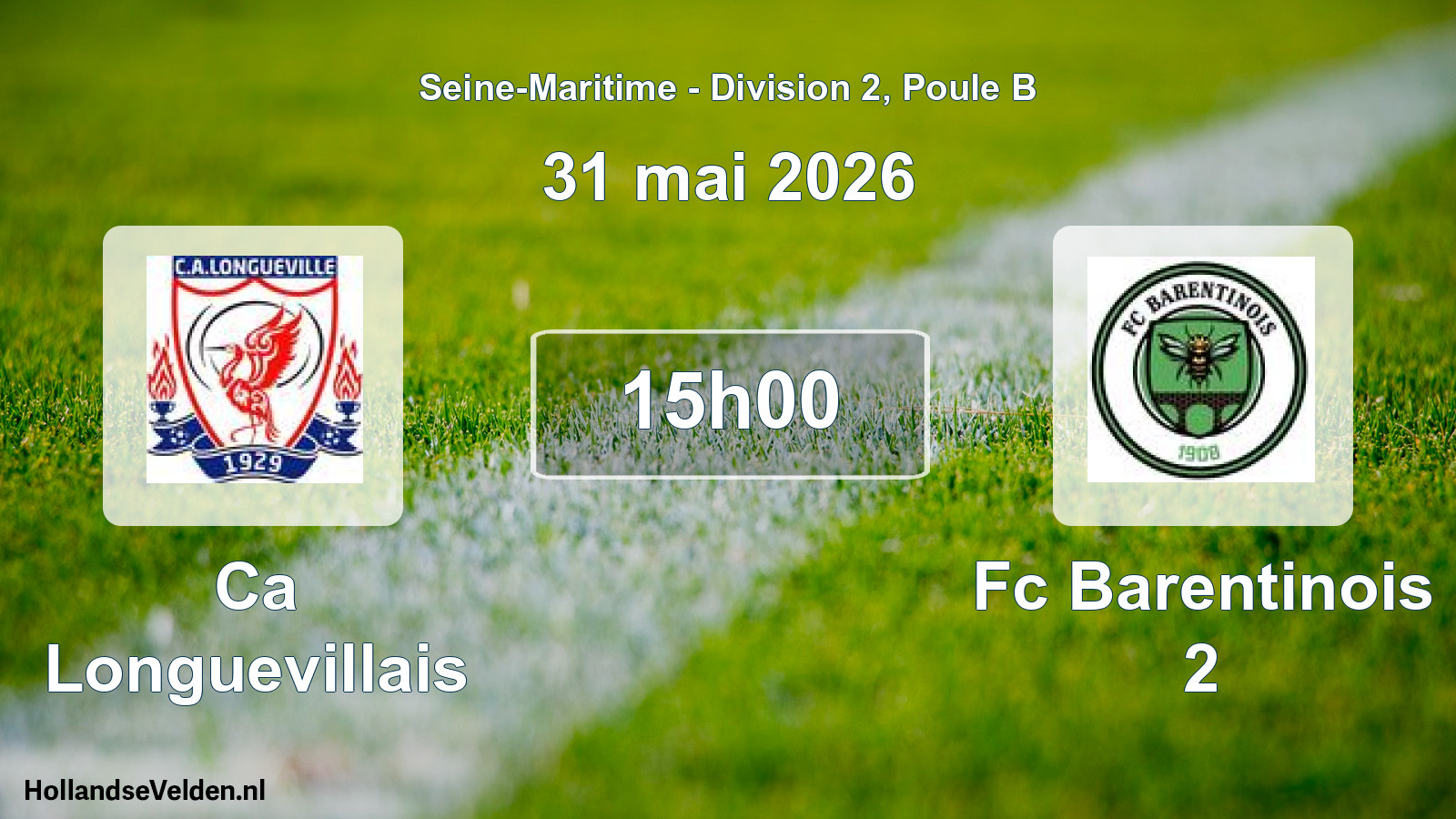 Scheduled Match: Ca Longuevillais - Fc Barentinois 2 (31 May 2026)