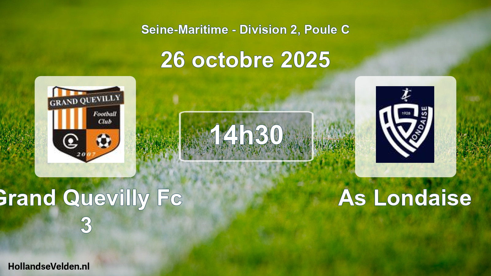 Geplande wedstrijd: Grand Quevilly Fc 3 - As Londaise (26 oktober 2025)