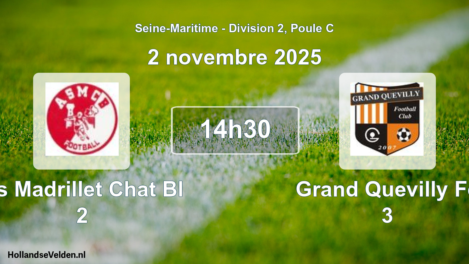 Geplande wedstrijd: As Madrillet Chat Bl 2 - Grand Quevilly Fc 3 (2 novembre 2025)