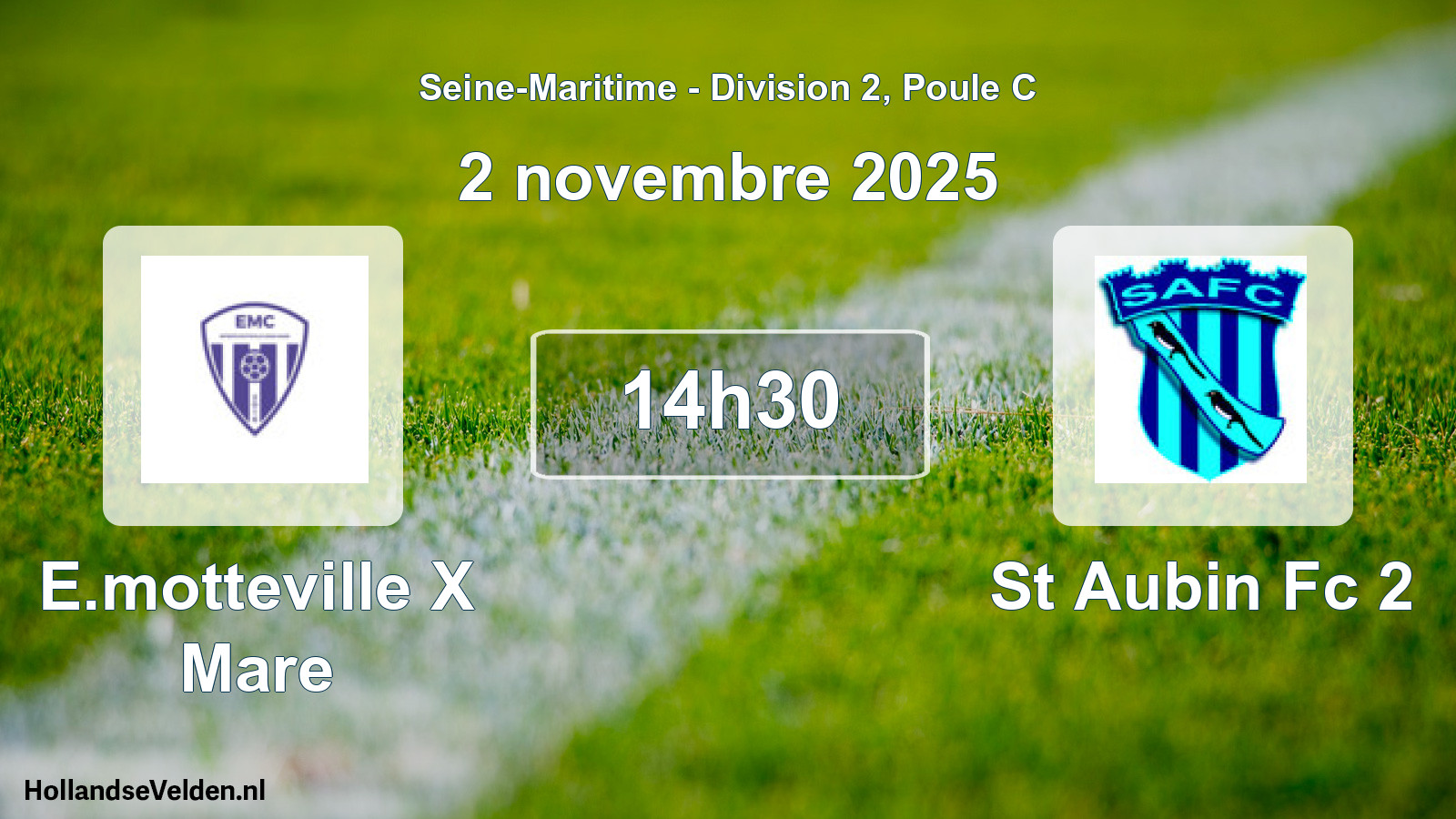 Scheduled Match: E.motteville X Mare - St Aubin Fc 2 (2 November 2025)