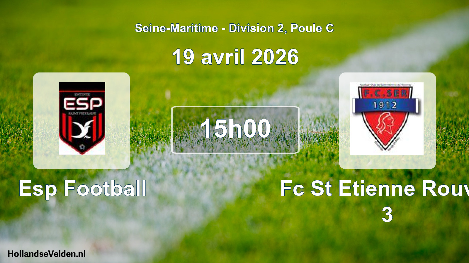 Scheduled Match: Esp Football - Fc St Etienne Rouvra 3 (19 April 2026)
