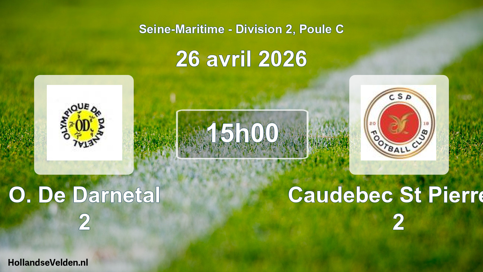 Scheduled Match: O. De Darnetal 2 - Caudebec St Pierre F 2 (26 April 2026)