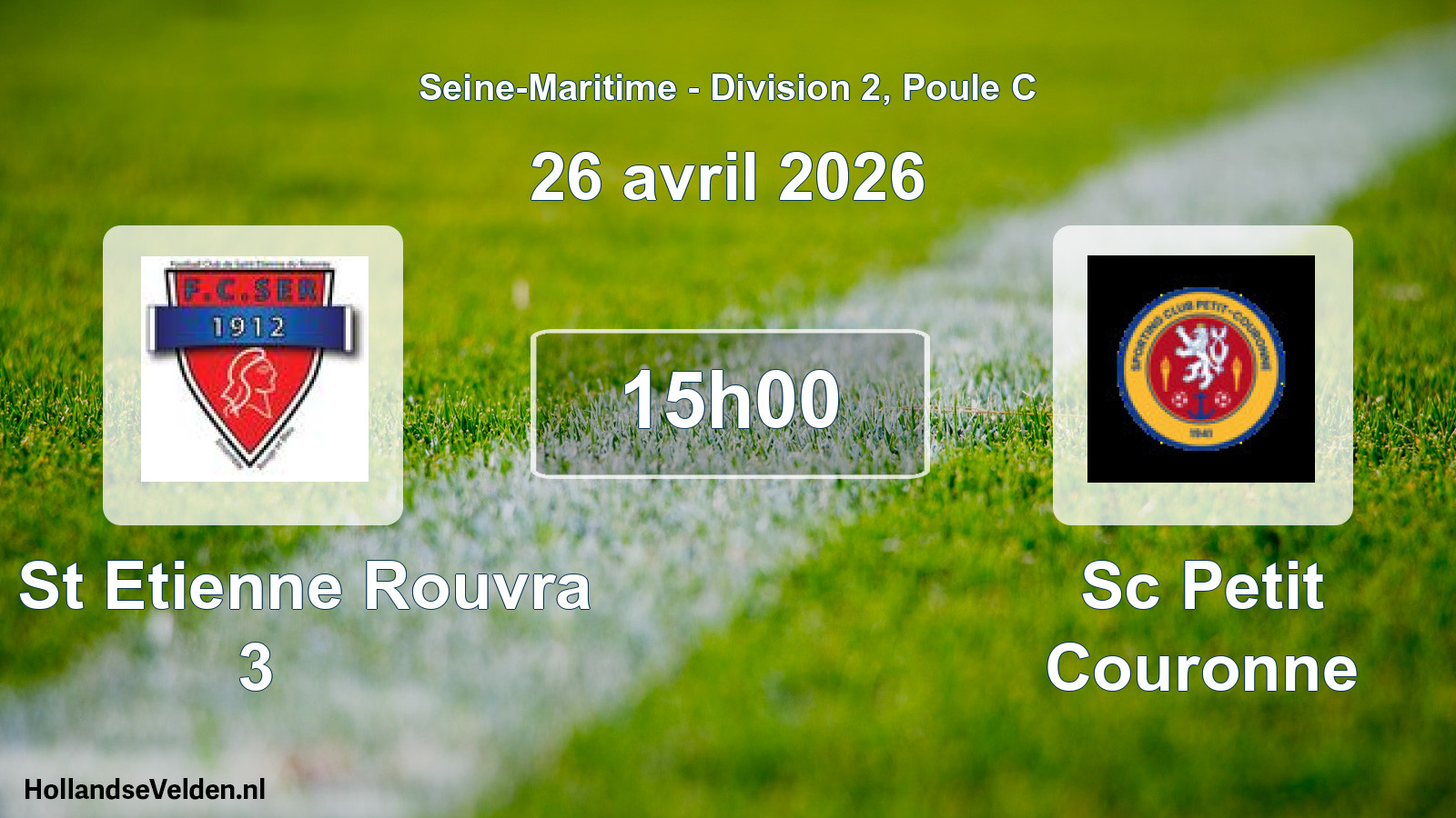 Geplande wedstrijd: Fc St Etienne Rouvra 3 - Sc Petit Couronne (26 april 2026)