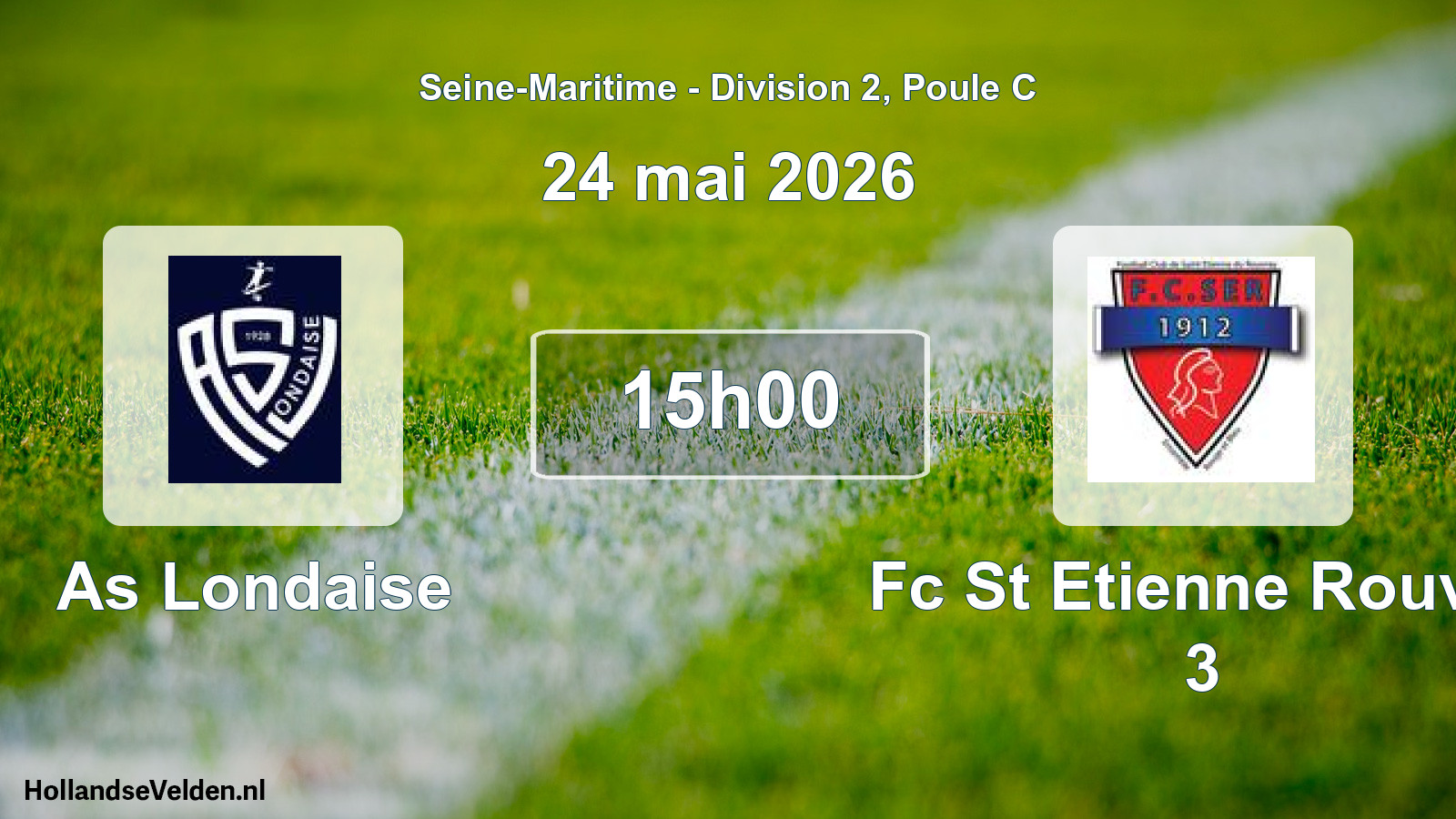 Geplande wedstrijd: As Londaise - Fc St Etienne Rouvra 3 (24 mai 2026)
