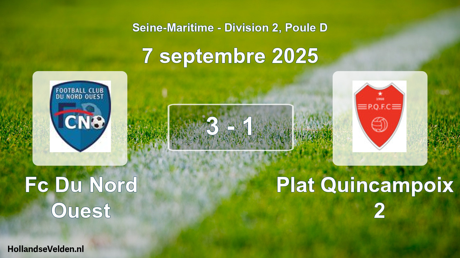 Gespeelde wedstrijd: Fc Du Nord Ouest - Plat Quincampoix Fc 2 3 - 1 (7 septembre 2025)