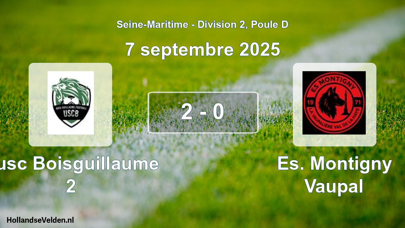 Total number of matches played: Fusc Boisguillaume 2 - Es. Montigny Vaupal 2 - 0 (7 September 2025)