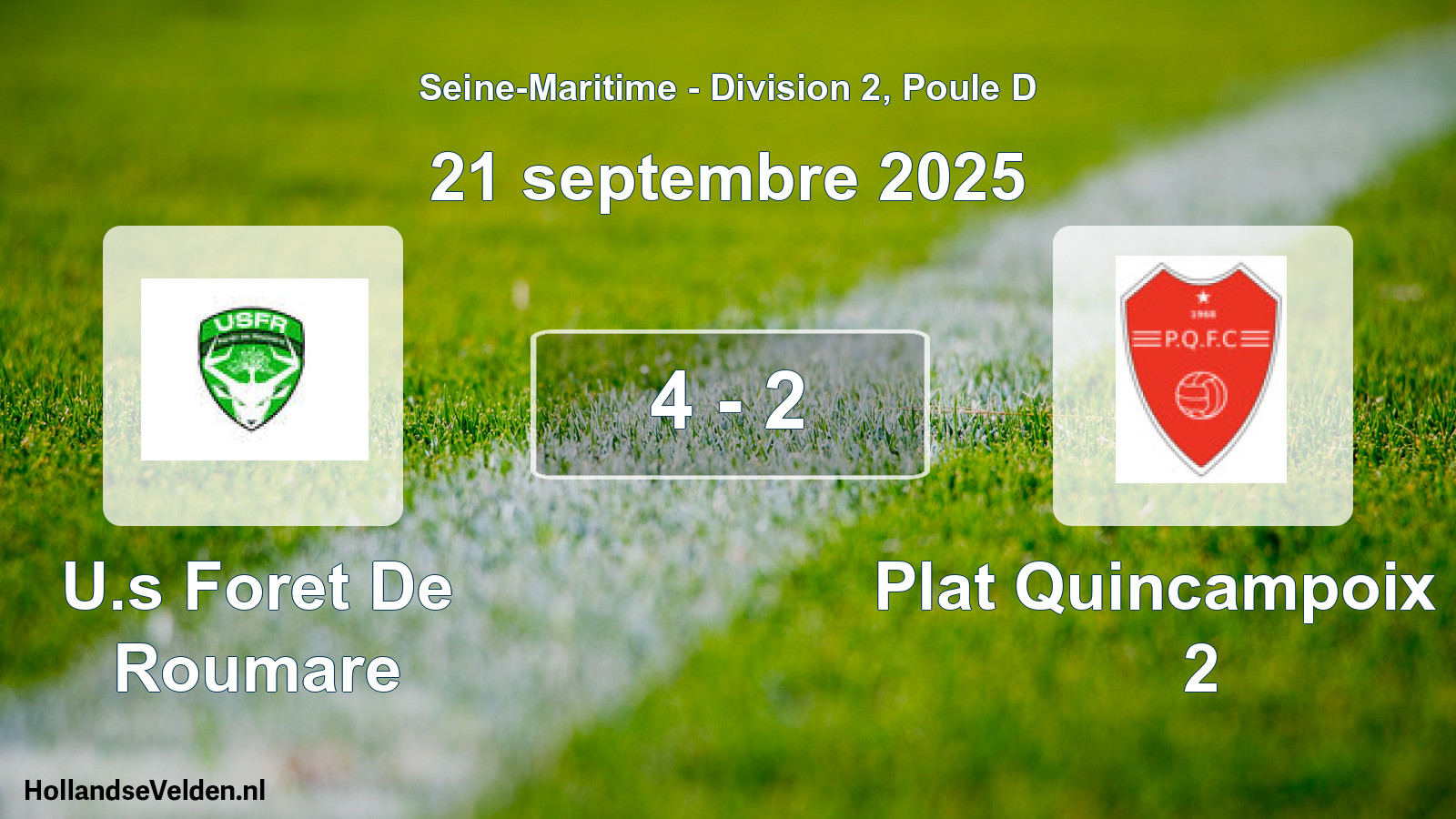 Gespeelde wedstrijd: U.s Foret De Roumare - Plat Quincampoix Fc 2 4 - 2 (21 septembre 2025)