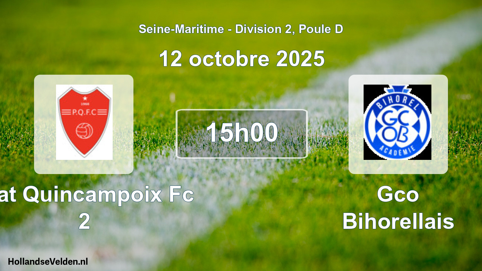 Geplande wedstrijd: Plat Quincampoix Fc 2 - Gco Bihorellais (12 oktober 2025)