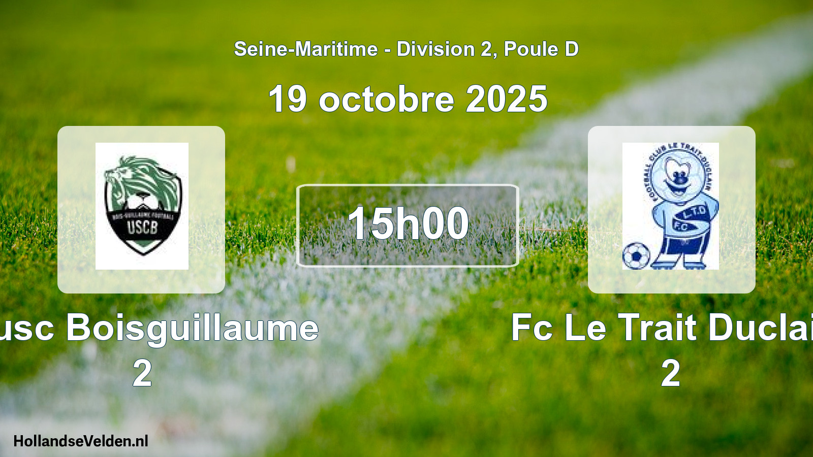 Geplande wedstrijd: Fusc Boisguillaume 2 - Fc Le Trait Duclair 2 (19 octobre 2025)