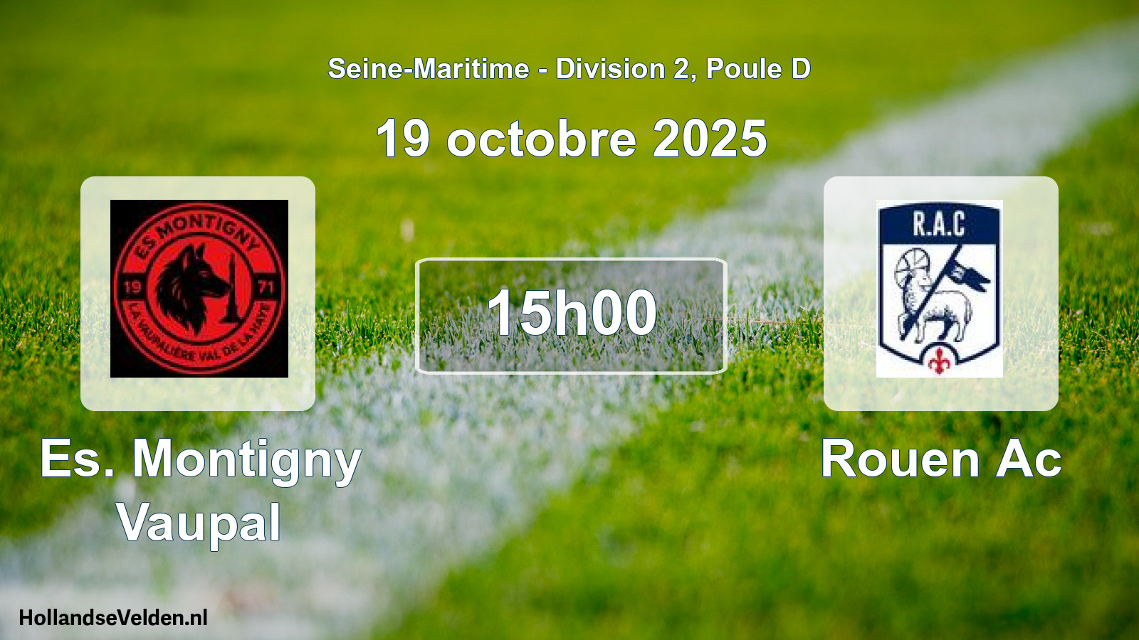 Scheduled Match: Es. Montigny Vaupal - Rouen Ac (19 October 2025)