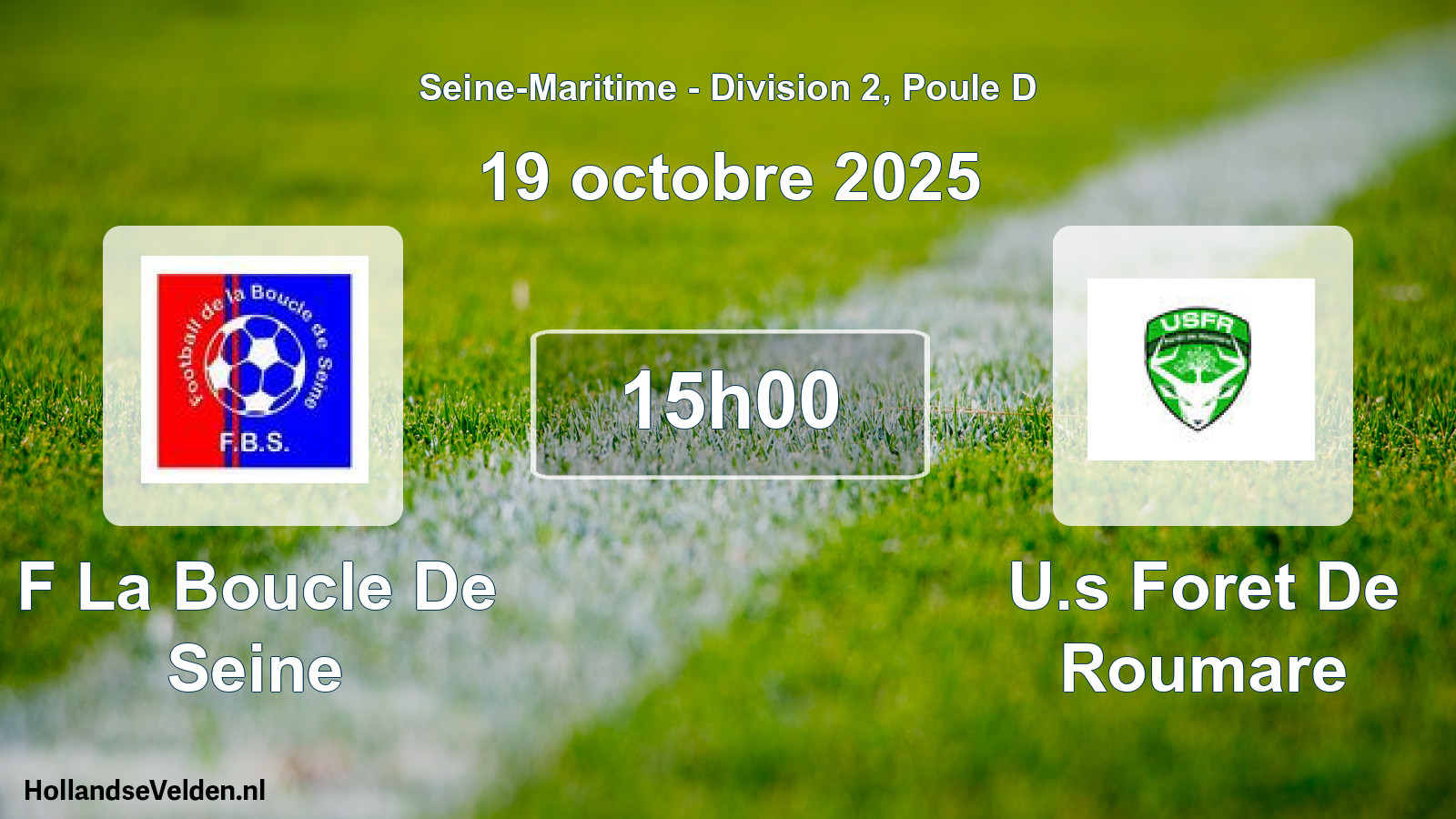 Geplande wedstrijd: F La Boucle De Seine - U.s Foret De Roumare (19 octobre 2025)