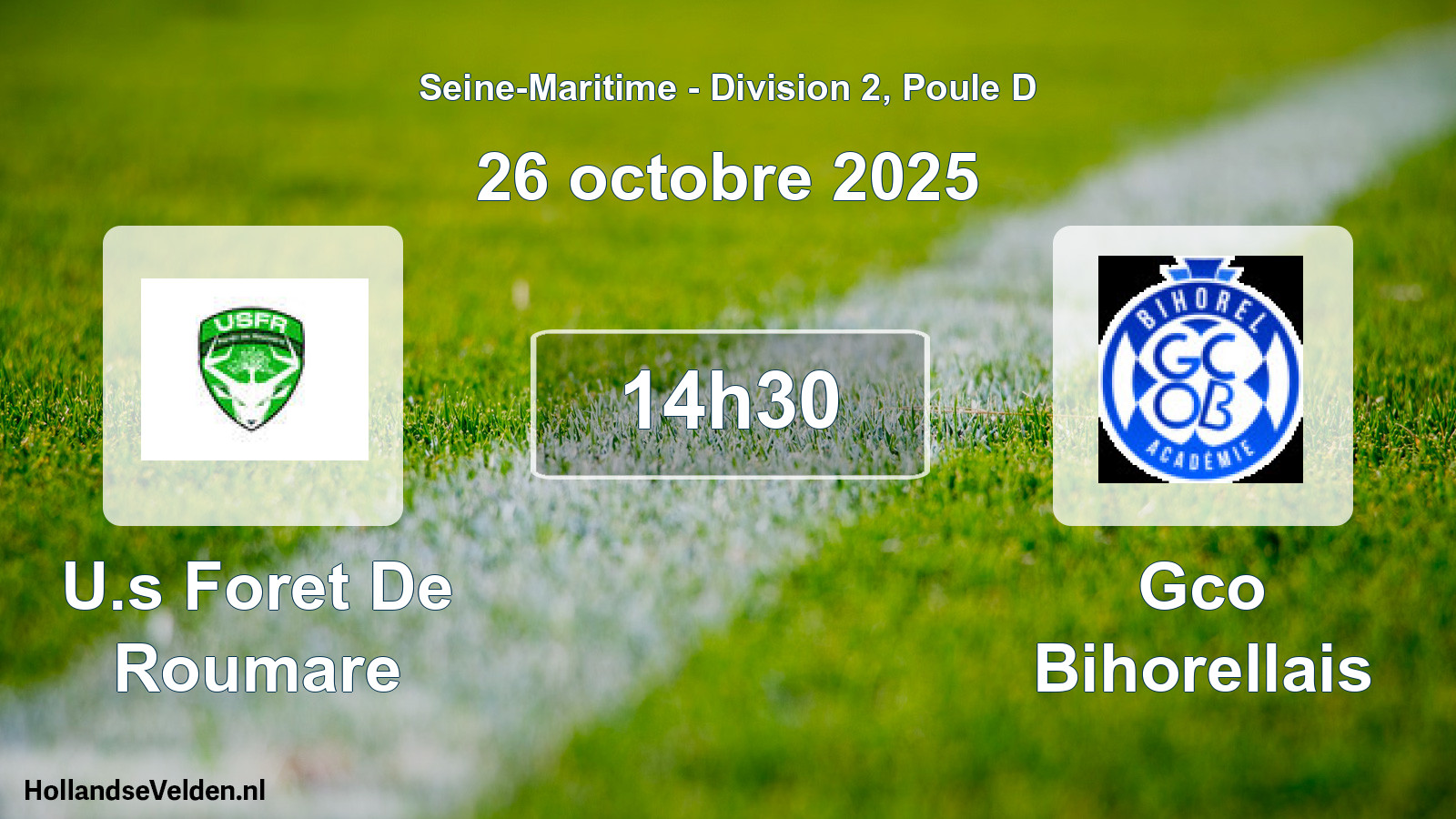 Scheduled Match: U.s Foret De Roumare - Gco Bihorellais (26 October 2025)