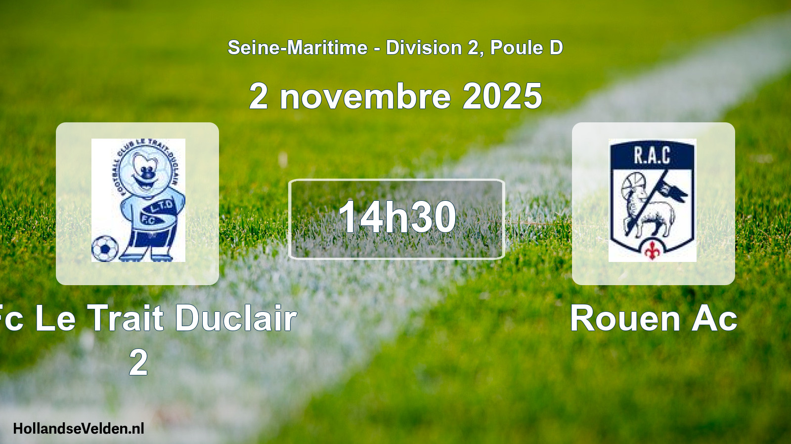 Geplande wedstrijd: Fc Le Trait Duclair 2 - Rouen Ac (2 novembre 2025)