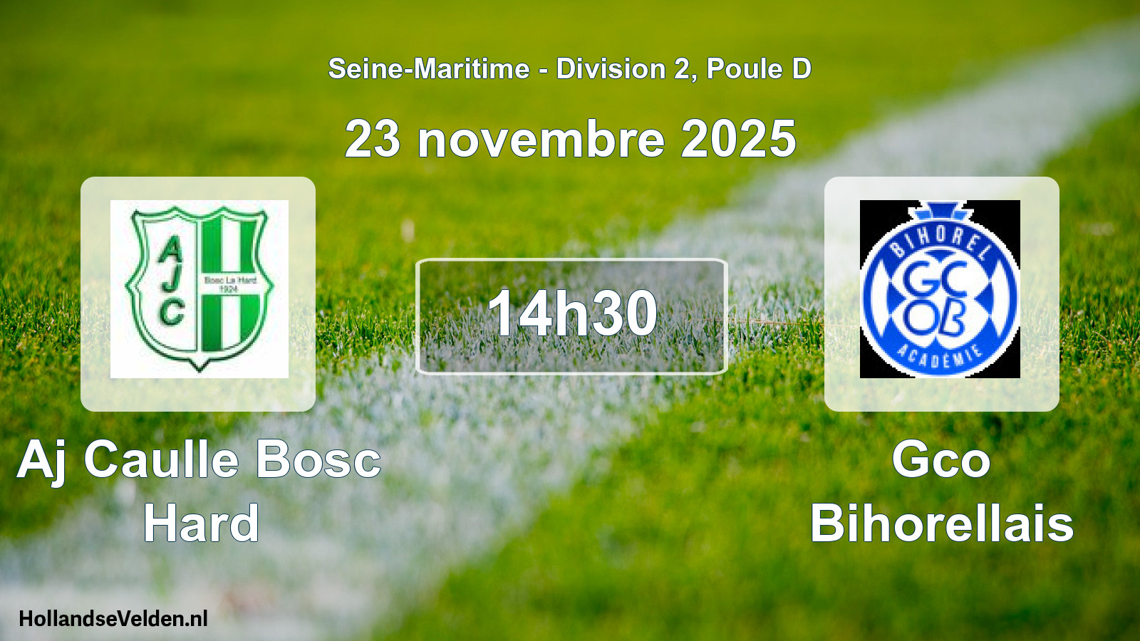 Geplande wedstrijd: Aj Caulle Bosc Hard - Gco Bihorellais (23 novembre 2025)