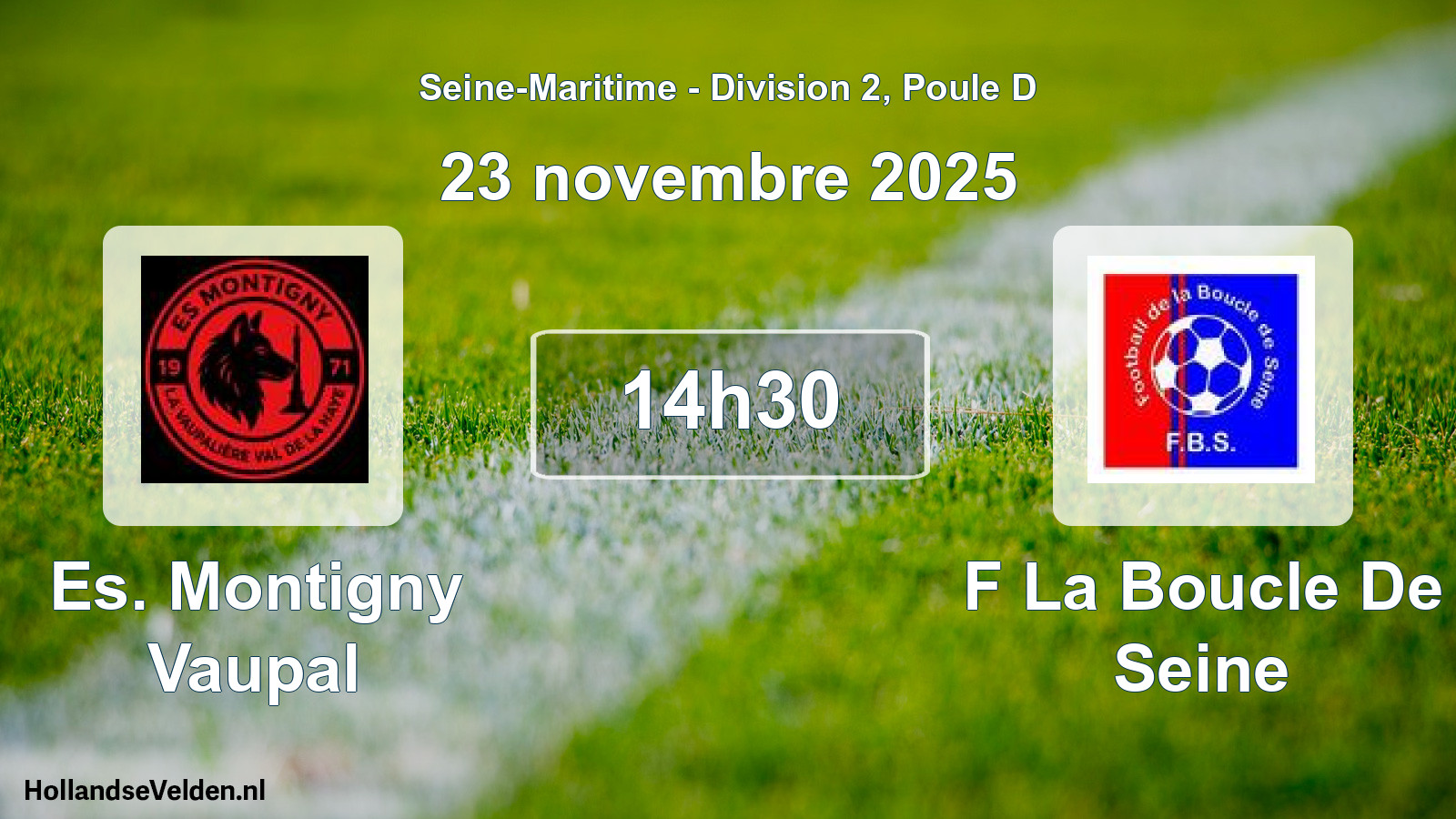 Geplande wedstrijd: Es. Montigny Vaupal - F La Boucle De Seine (23 november 2025)