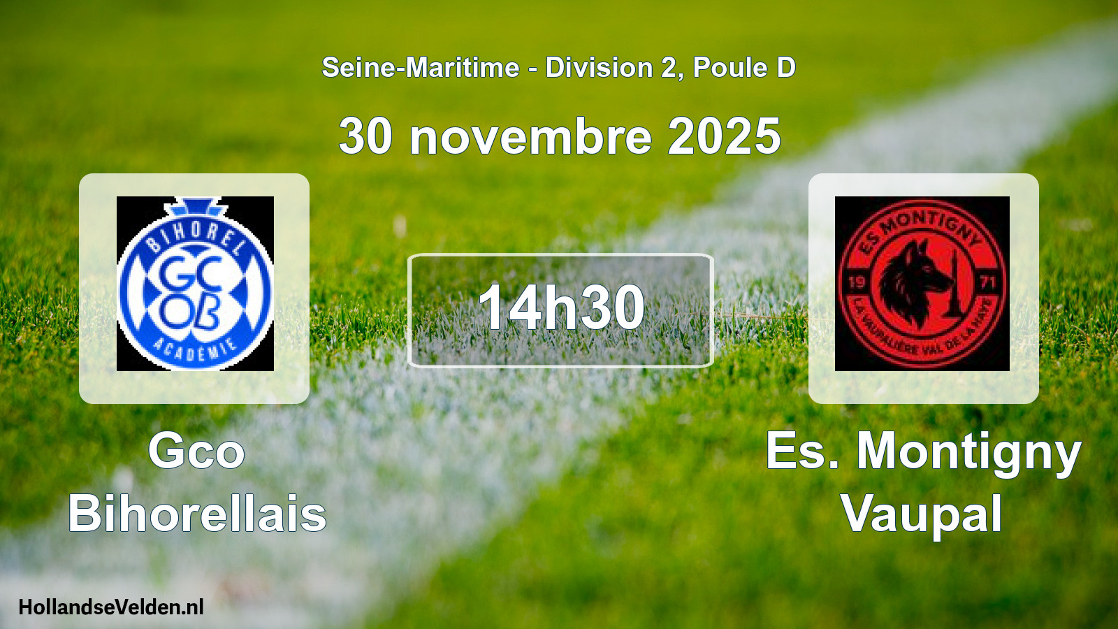 Scheduled Match: Gco Bihorellais - Es. Montigny Vaupal (30 November 2025)