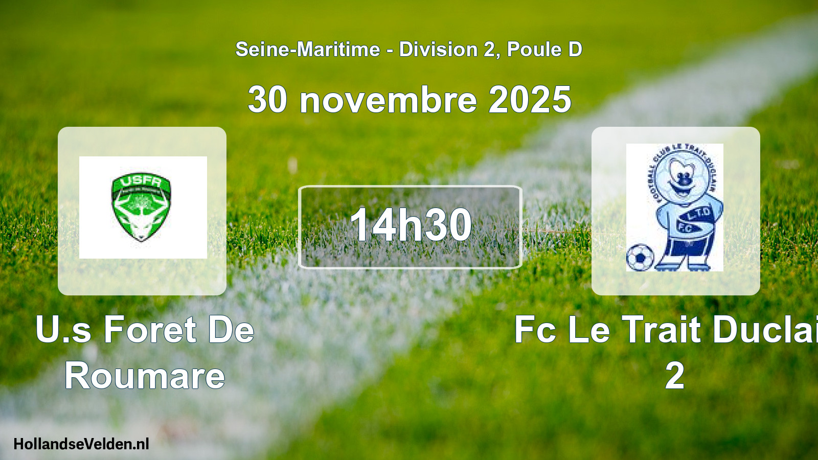 Scheduled Match: U.s Foret De Roumare - Fc Le Trait Duclair 2 (30 November 2025)