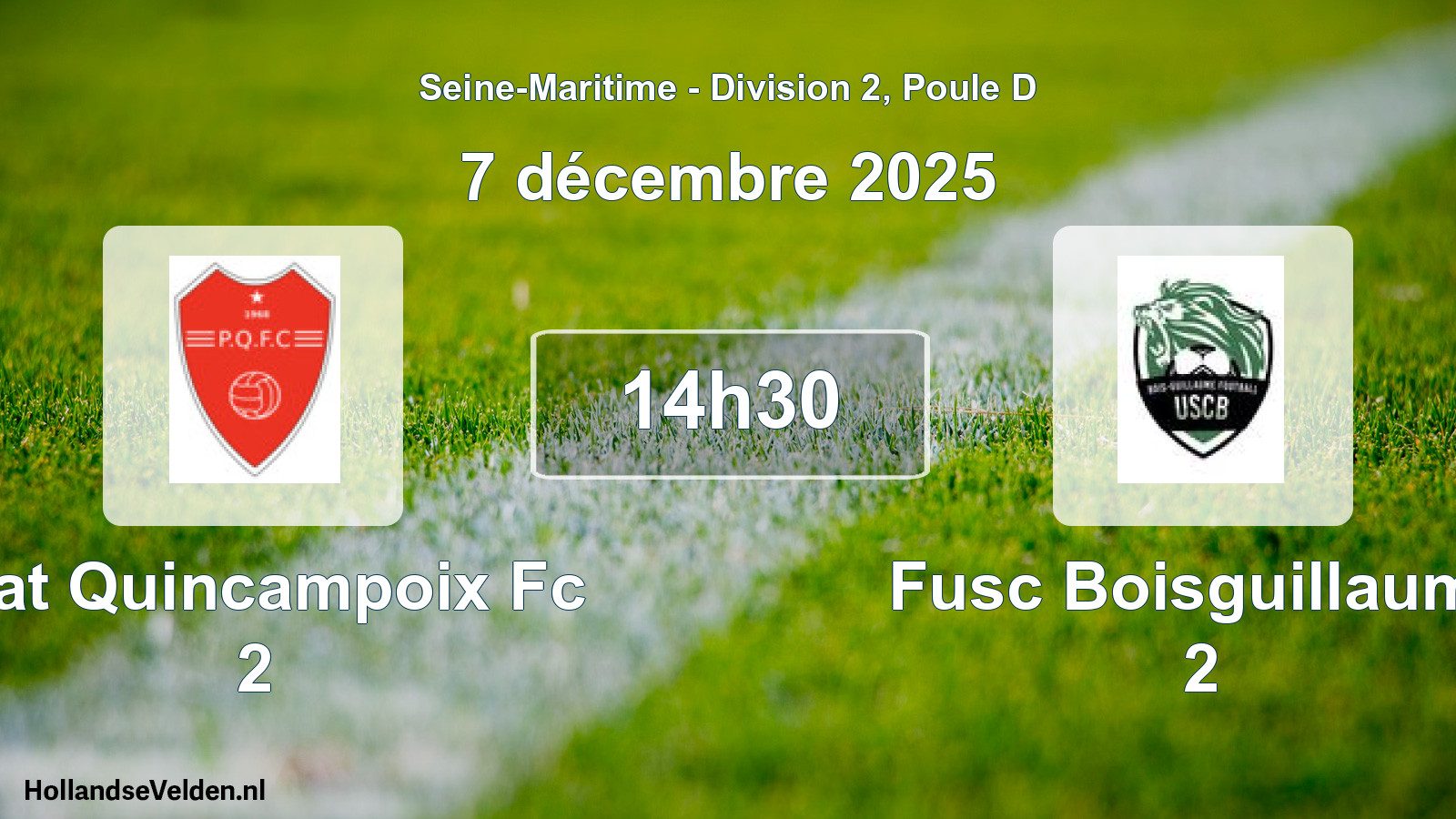 Scheduled Match: Plat Quincampoix Fc 2 - Fusc Boisguillaume 2 (7 December 2025)