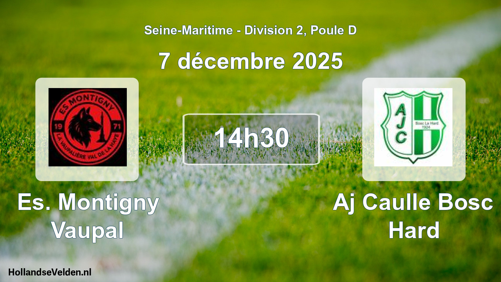 Geplande wedstrijd: Es. Montigny Vaupal - Aj Caulle Bosc Hard (7 december 2025)
