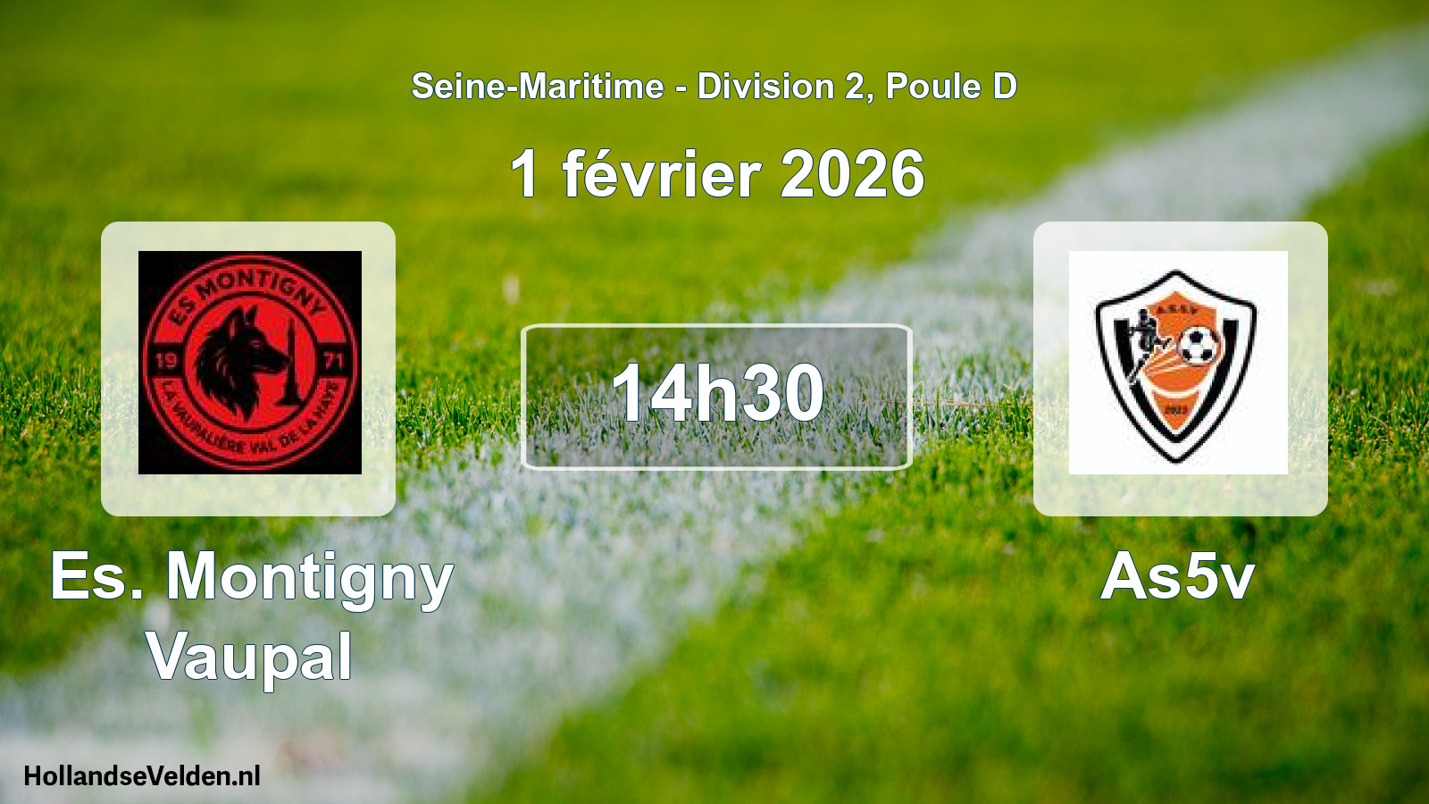 Scheduled Match: Es. Montigny Vaupal - As5v (1 February 2026)