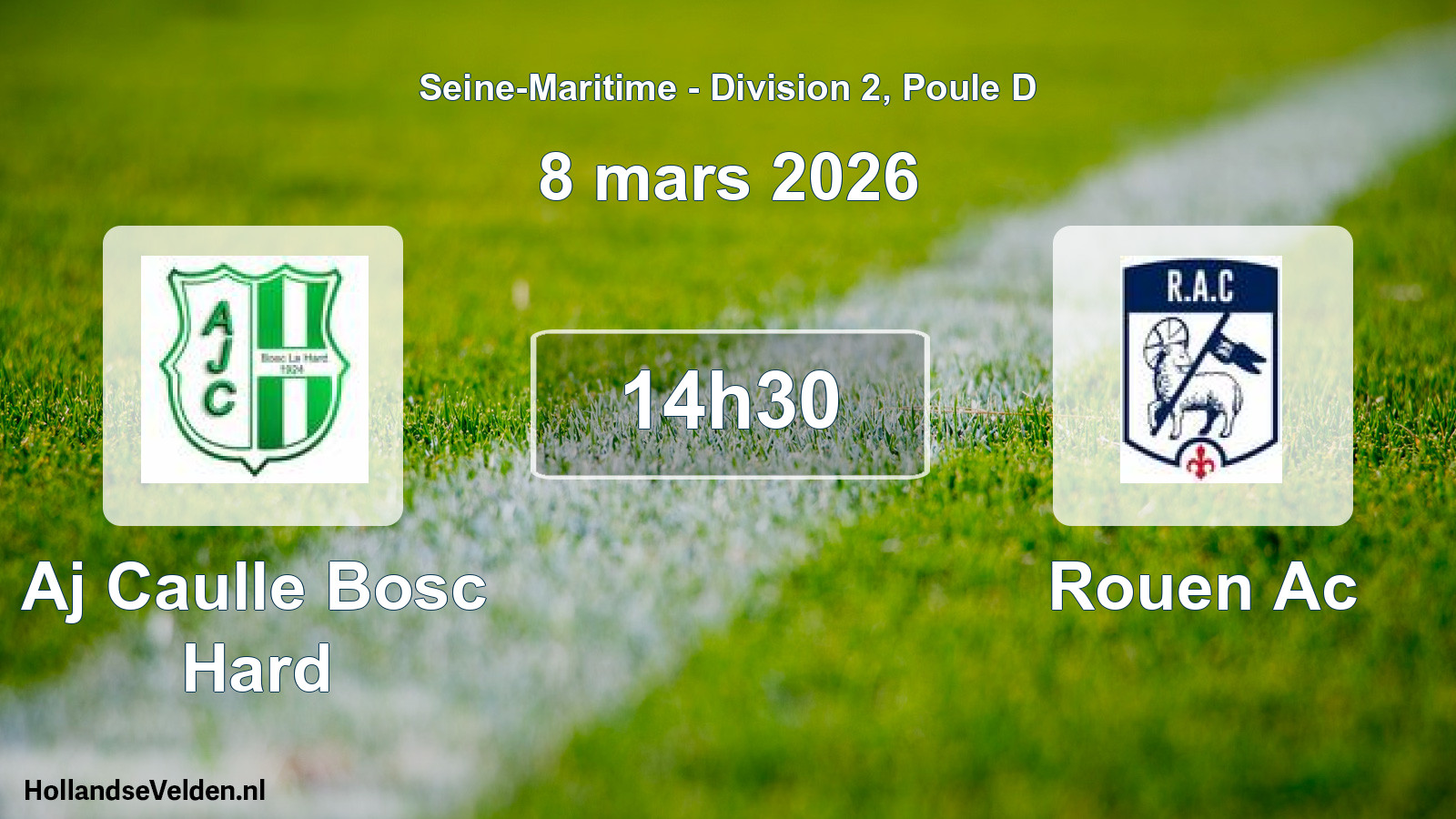 Geplande wedstrijd: Aj Caulle Bosc Hard - Rouen Ac (8 maart 2026)