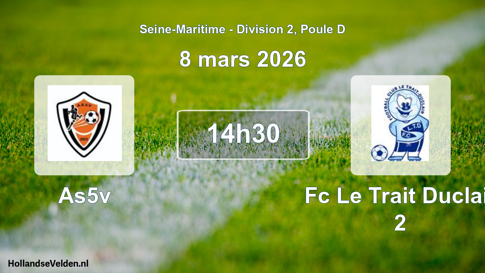 Geplande wedstrijd: As5v - Fc Le Trait Duclair 2 (8 mars 2026)