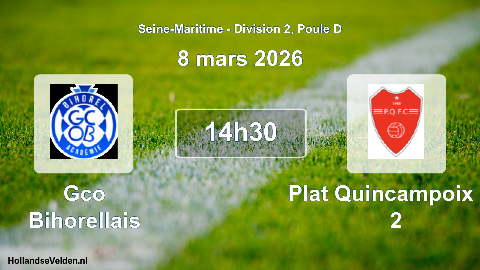 Geplande wedstrijd: Gco Bihorellais - Plat Quincampoix Fc 2 (8 mars 2026)