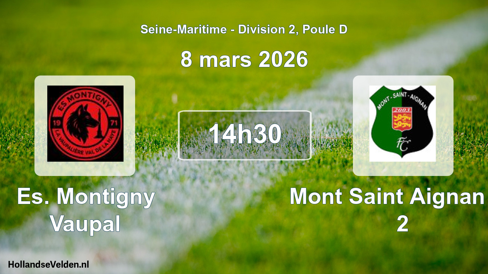 Geplande wedstrijd: Es. Montigny Vaupal - Mont Saint Aignan Fc 2 (8 maart 2026)