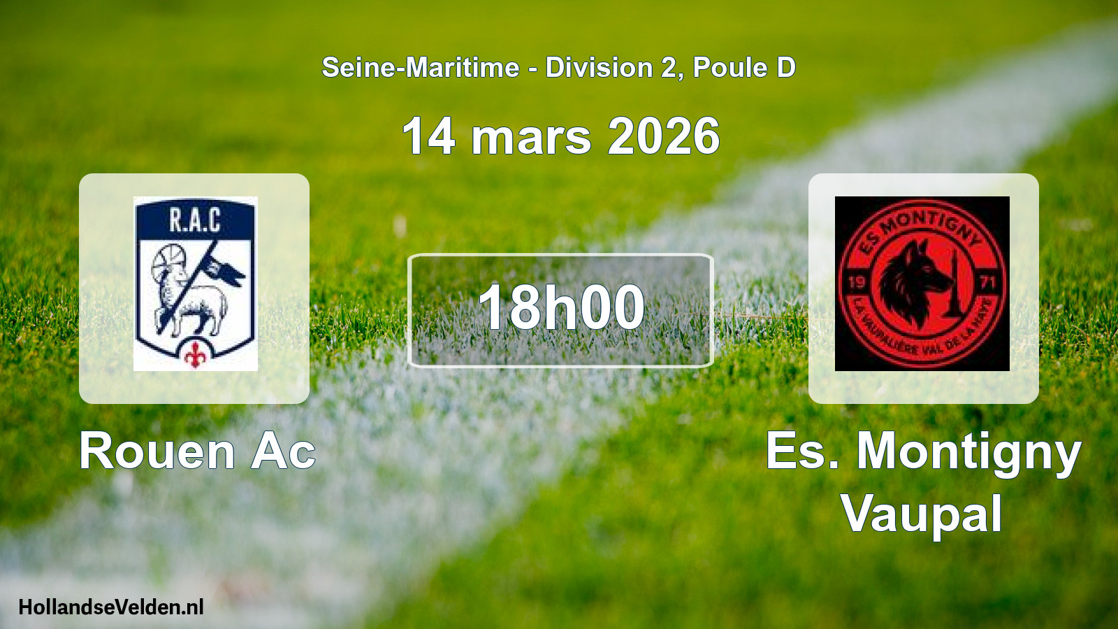Scheduled Match: Rouen Ac - Es. Montigny Vaupal (14 March 2026)