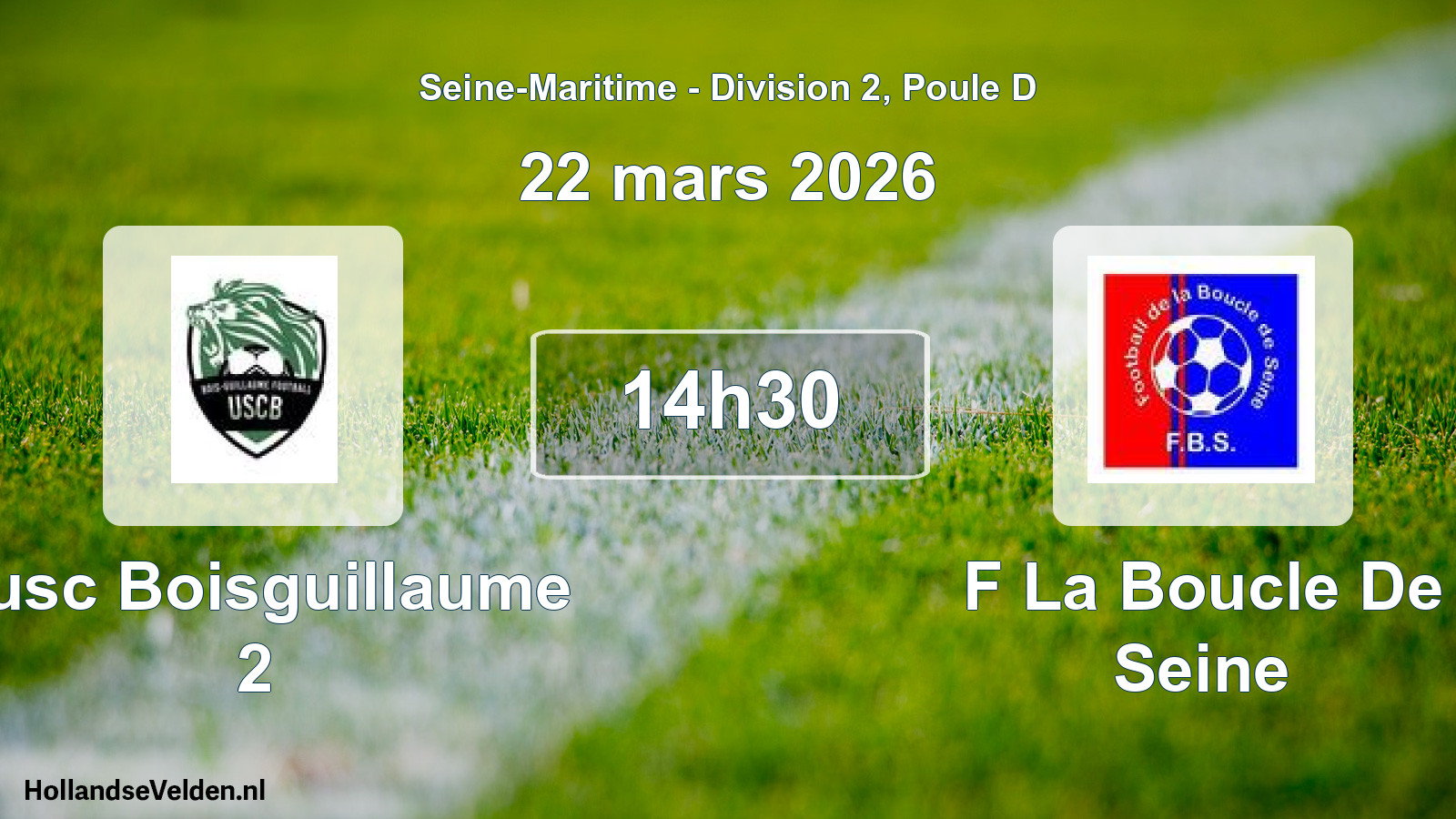Geplande wedstrijd: Fusc Boisguillaume 2 - F La Boucle De Seine (22 maart 2026)