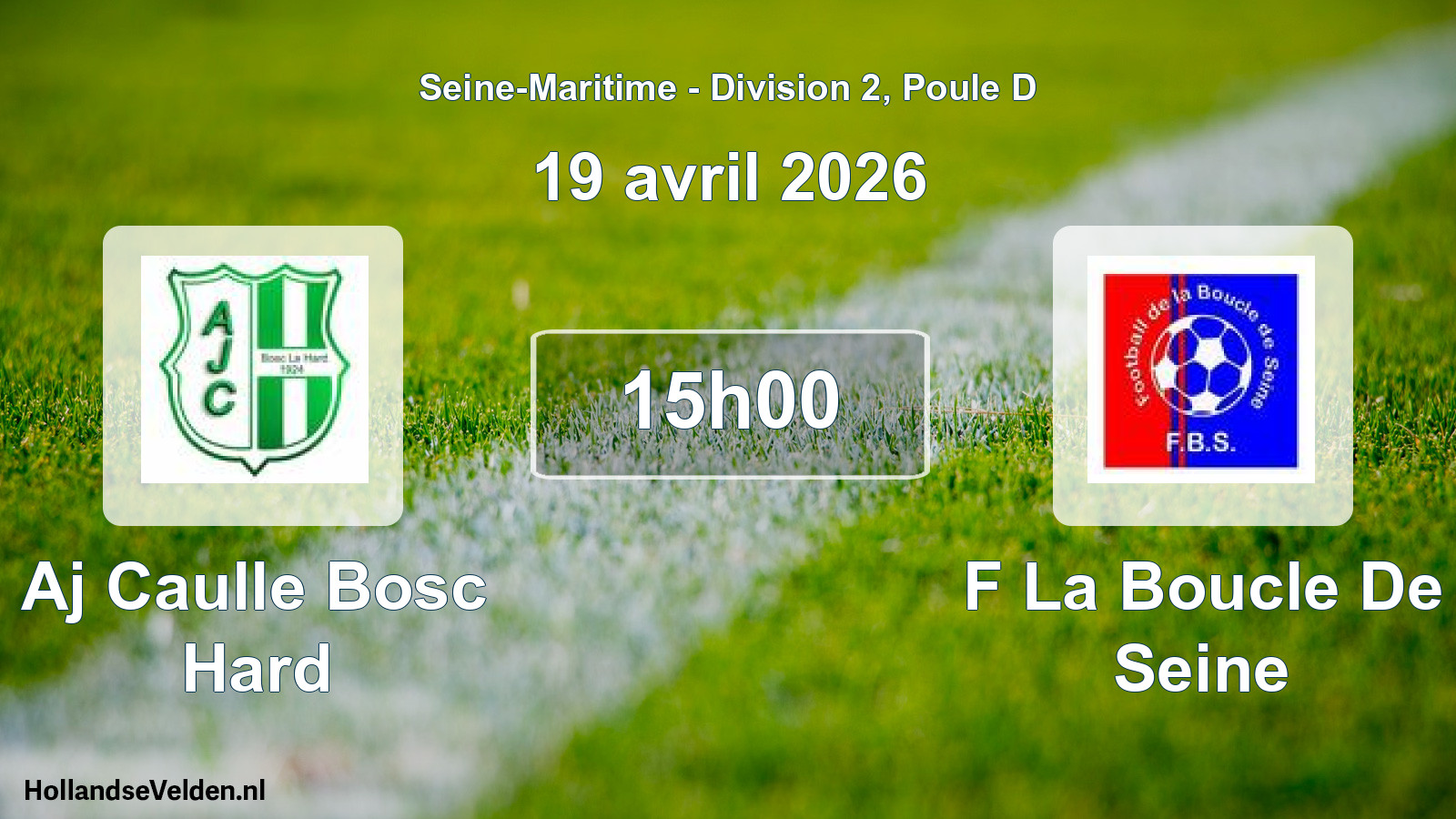 Geplande wedstrijd: Aj Caulle Bosc Hard - F La Boucle De Seine (19 april 2026)