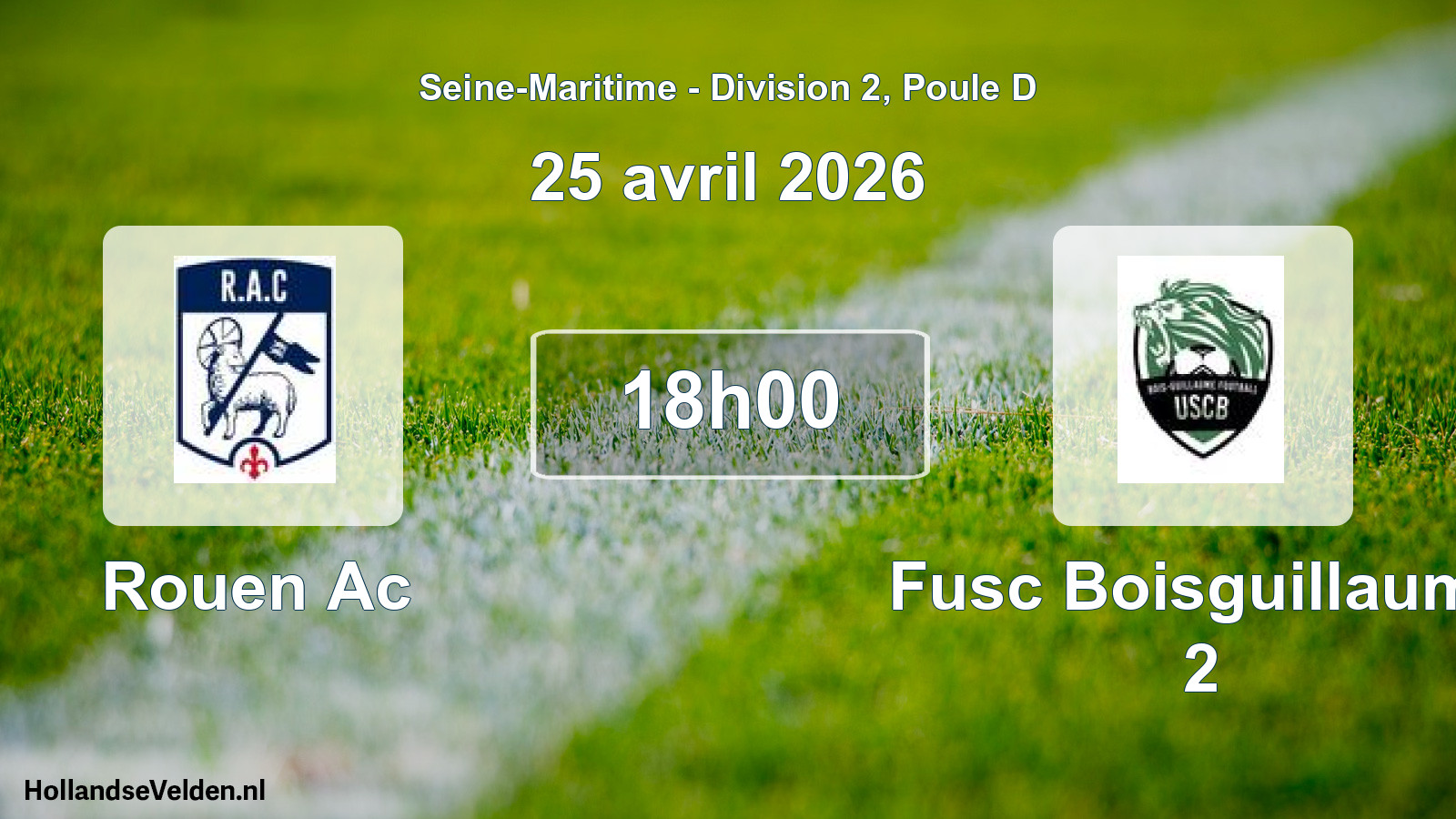 Scheduled Match: Rouen Ac - Fusc Boisguillaume 2 (25 April 2026)