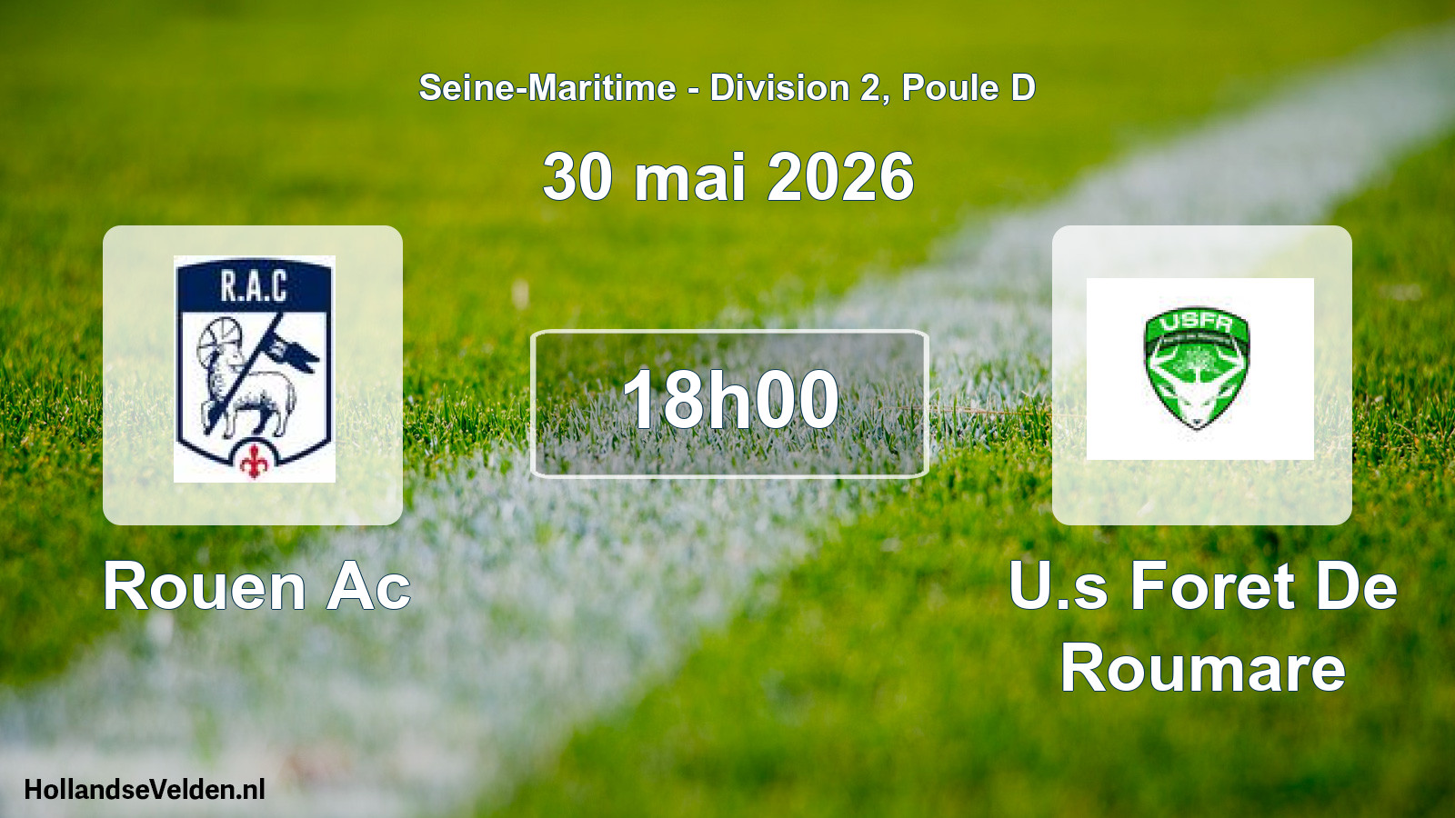 Scheduled Match: Rouen Ac - U.s Foret De Roumare (30 May 2026)
