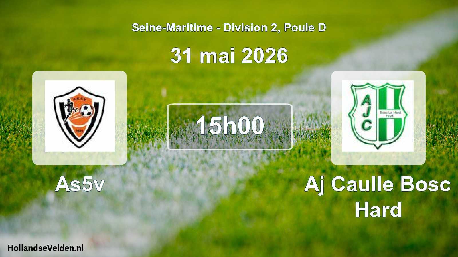 Geplande wedstrijd: As5v - Aj Caulle Bosc Hard (31 mai 2026)