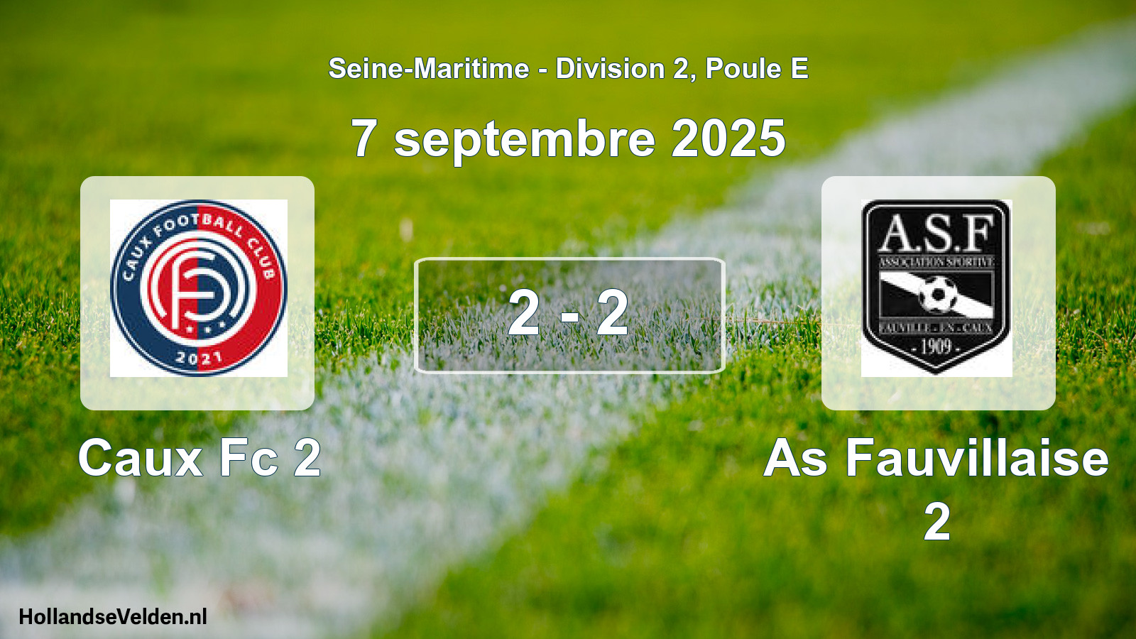Gespeelde wedstrijd: Caux Fc 2 - As Fauvillaise 2 2 - 2 (7 septembre 2025)